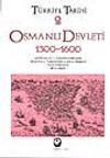 Türkiye Tarihi 2 / Osmanlı Devleti 1300-1600