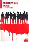 Organize Su&ccedil; Tarihi