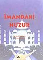 İmandaki Huzur (2.söz)