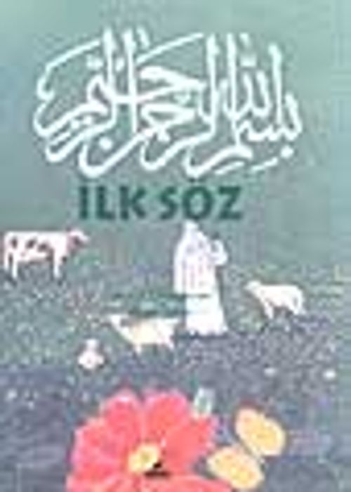 İlk Söz (1.söz)