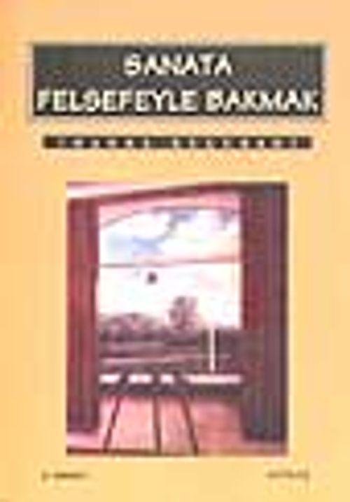 Sanata Felsefeye Bakmak