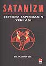 Satanizm-Şeytana Tapınmanın Yeni Adı