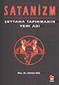 Satanizm-Şeytana Tapınmanın Yeni Adı