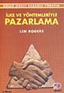 İlke ve Yöntemleriyle Pazarlama