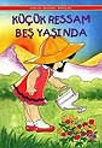 Küçük Ressam Beş Yaşında