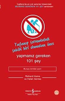 Yaşlanıp Sorumluluk Sahibi Olmadan Önce Yapmanız Gereken 101 Şey