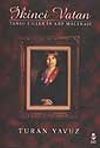 İkinci Vatan -Tansu &Ccedil;iller'in ABD Macerası