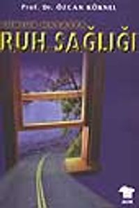 Günlük Hayatta Ruh Sağlığı