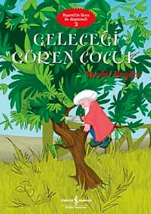 Geleceği Gören Çocuk