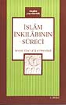 İslam İnkılabının Süreci