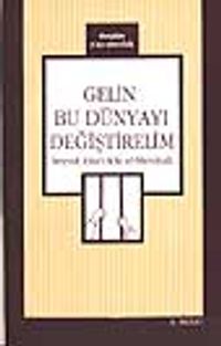 Gelin Bu Dünyayı Değiştirelim