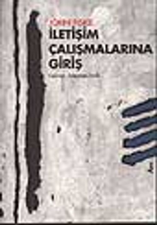 İletişim Çalışmalarına Giriş