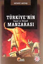 Türkiye'nin Siyasi ve İktisadi Manzarası
