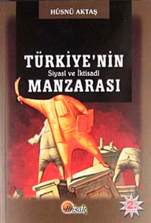 Türkiye'nin Siyasi ve İktisadi Manzarası
