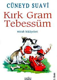 Kırk Gram Tebessüm