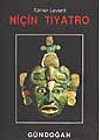 Niçin Tiyatro