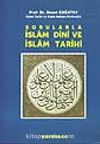 Sorularla İslam Dini ve İslam Tarihi