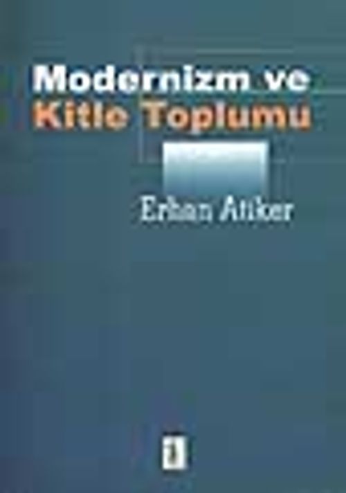 Modernizm ve Kitle Toplumu