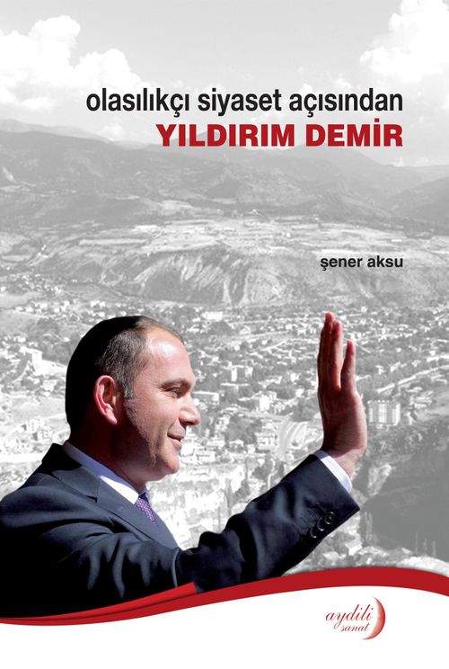 Olasılıkçı Siyaset Açısından Yıldırım Demir