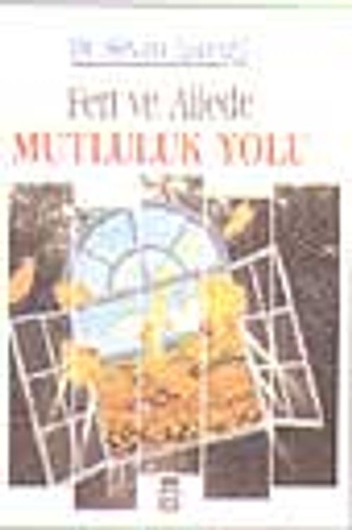 Fert ve Ailede Mutluluk Yolu