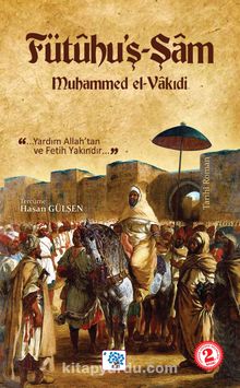 Fütuhü'ş-Şam - Muhammed el-Vakidi