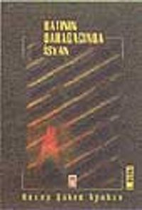 Batının Darağacında  İsyan