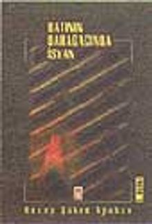 Batının Darağacında  İsyan