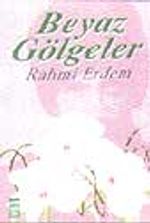 Beyaz Gölgeler
