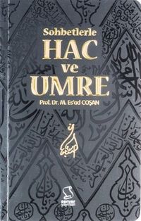 Sohbetlerle Hac ve Umre (Cep boy)