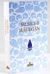 Silsile-i Hacegan (Karton Kapak)