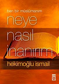 Neye Nasıl İnanırım (Cep Serisi)