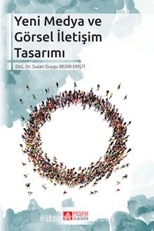 Yeni Medya ve Görsel İletişim Tasarımı - Doç.Dr. Suzan Duygu