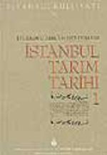 İstanbul Tarım Tarihi Cilt 1