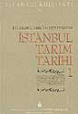 İstanbul Tarım Tarihi Cilt 1