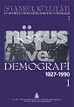 İstanbul İstatistikleri Nüfus ve Demografi 1927-1990 Cilt 1