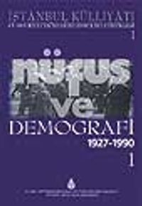 İstanbul İstatistikleri Nüfus ve Demografi 1927-1990 Cilt 1