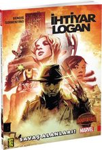 İhtiyar Logan / Savaş Alanları!