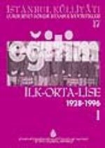 İstanbul İstatistikleri Eğitim İlk-Orta-Lise 1928-1996 Cilt 1