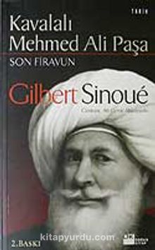 Kavalalı Mehmed Ali Paşa / Son Firavun