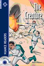 The Creature + CD  (Nuance Readers Level-6)