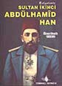 Sultan İkinci Abdülhamid Han