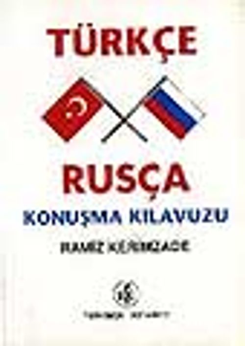 Türkçe-Rusça Konuşma Kılavuzu