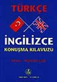 Türkçe- İngilizce Konuşma Kılavuzu