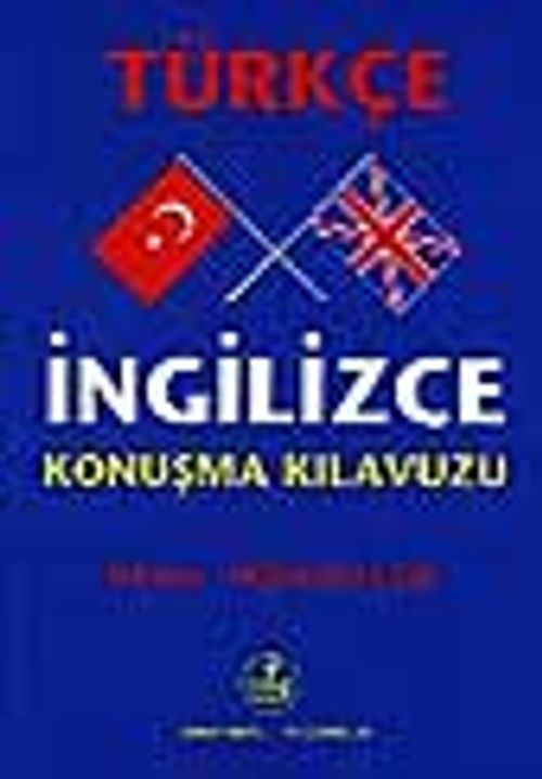 Türkçe- İngilizce Konuşma Kılavuzu