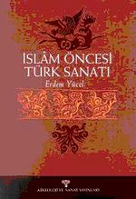 İslam Öncesi Türk Sanatı