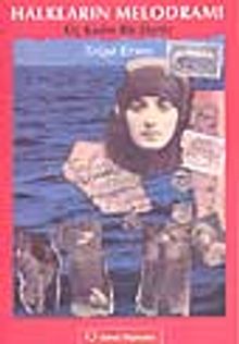 Halkların Melodramı- Üç Kadın Bir Deniz