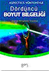 Dördüncü Boyut Bilgeliği & Aspectics Yöntemiyle