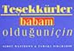 Teşekkürler Babam Olduğun İçin