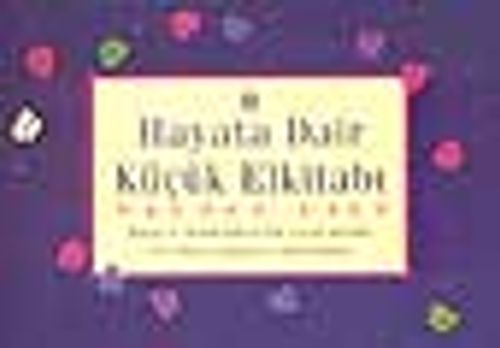 Hayata Dair Küçük El Kitabı 3.Cilt