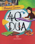Hikayelerle Çocuklara 40 Dua (Ciltli)